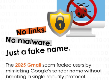 No Links. No Malware. Just a Fake Name: What the 2025 Gmail Scam Taught Us About Trust
